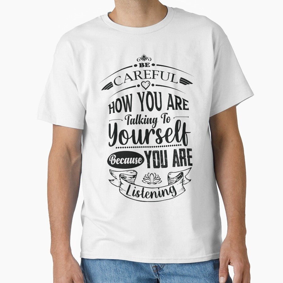 Be careful how you are talking to yourself because you are listening. by Beefytee