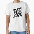 Dad Est. 2026 — New Dad Gift T-Shirt V5 by DarylWelsh2024