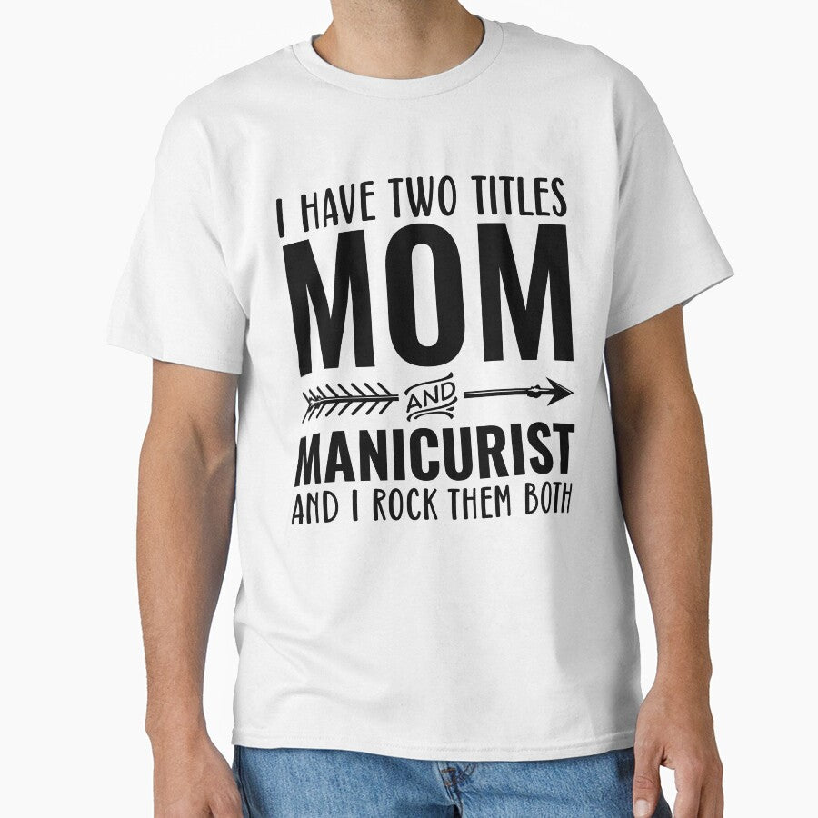 Mom And Manicurist Funny Nail Technician by kamrankhan