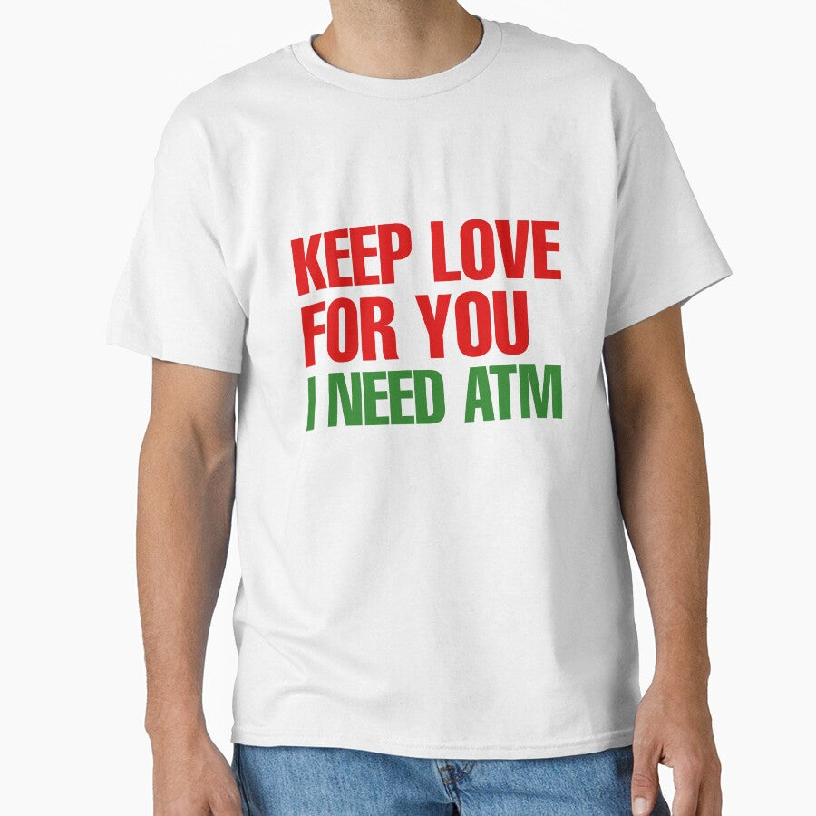 Funny Quiet quitting keep love for you I need atm by Zeus-Studio