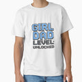 Girl Dad Level: Unlocked T-Shirt | New Dad Gift | Gamer Dad Baby Announcement Tee by GAIDREDA