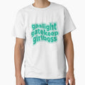 gaslight gatekeep girlboss by gooddaygraphix