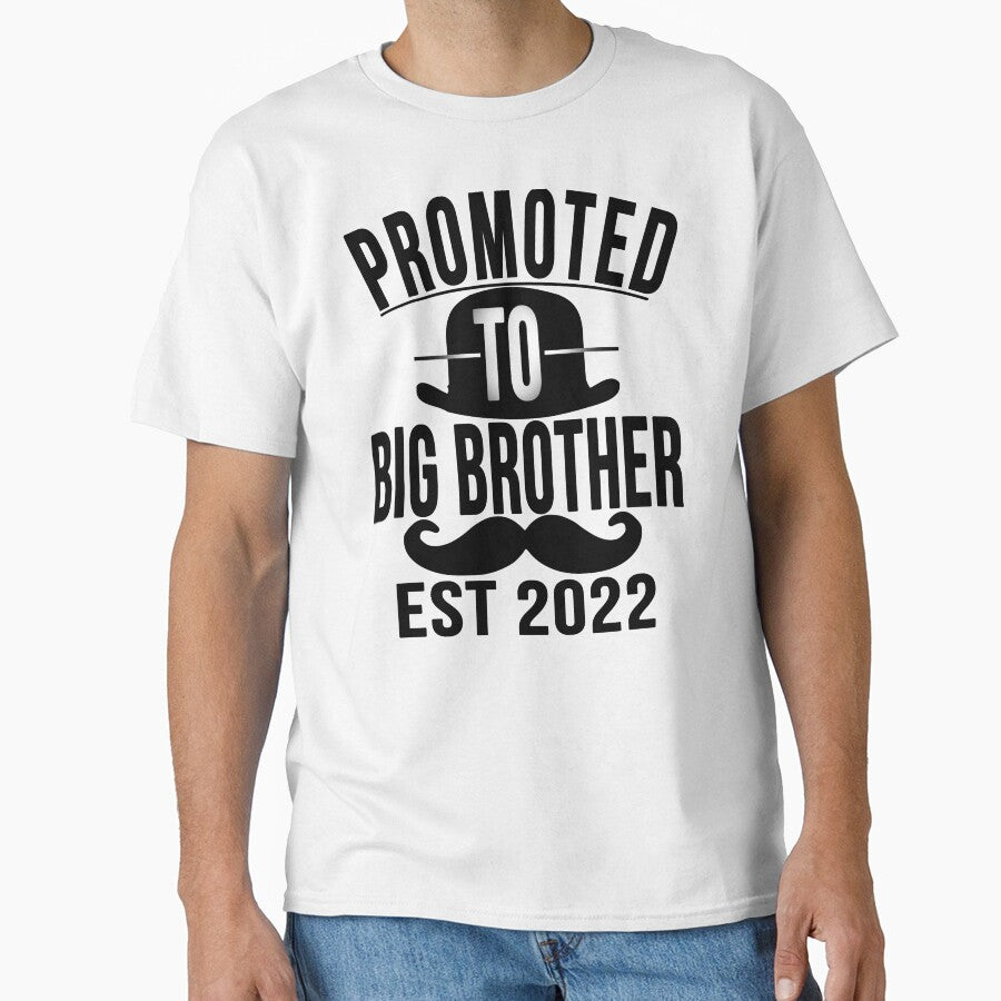 promoted to big brother est 2022 gift by 2050-STYLE