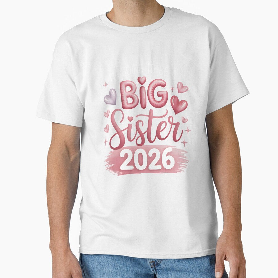 I'm Going to be a Big Sister 2026 by CARTIshop