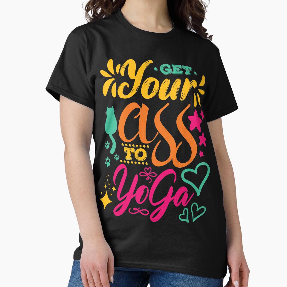 Get your ass to yoga. by Beefytee