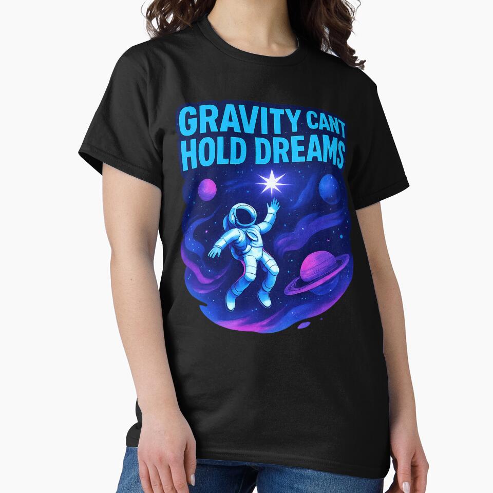 Gravity Can't Hold Dreams Astronaut Space Motivational Cosmic Graphic by SaDesign99