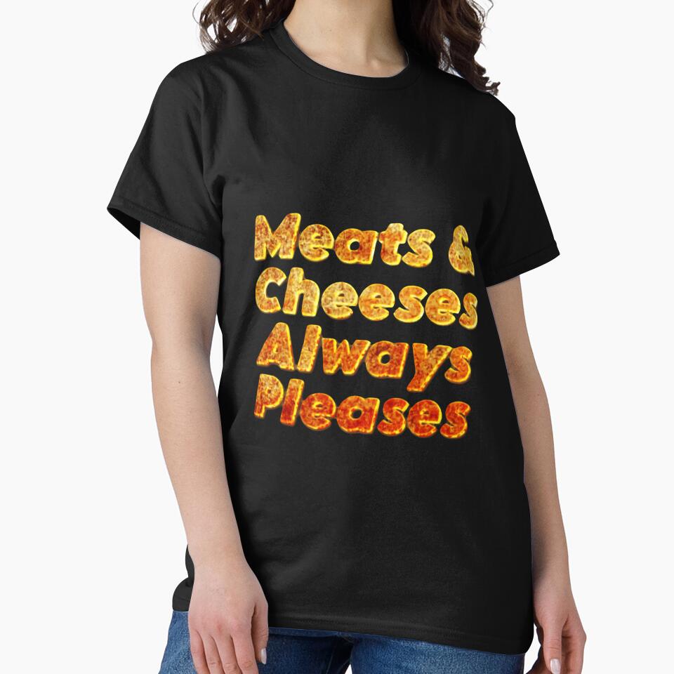 Meats And Cheeses Always Pleases Playful Foodie Quote by SkeletonsDanger
