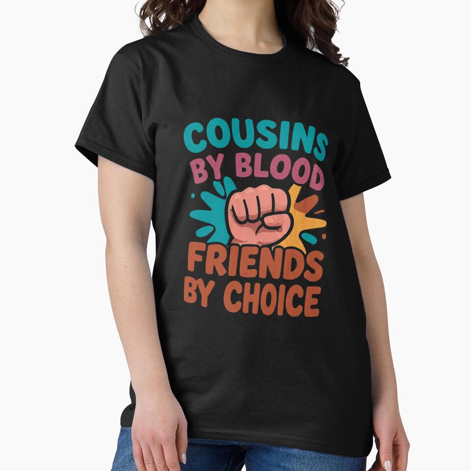 Cousins By Blood Friends By Choice Fist by ScriptedMoments