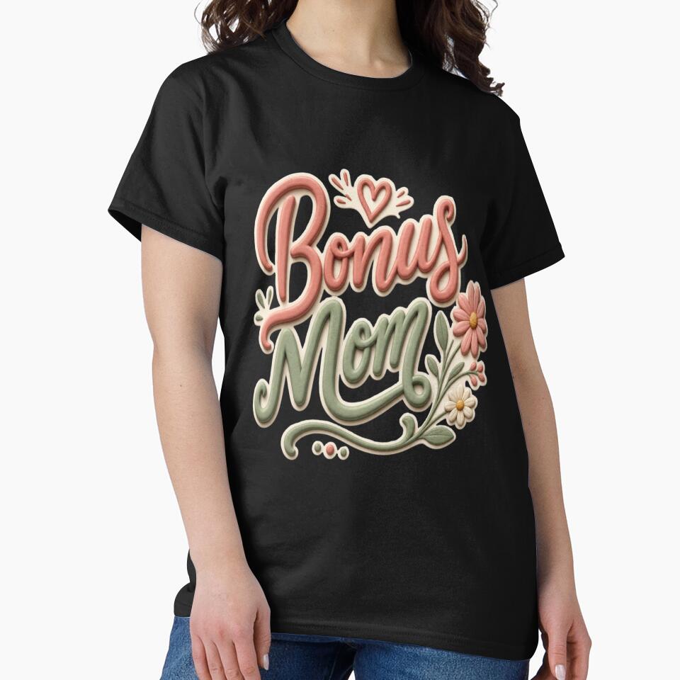 Bonus Mom Whimsical Design-#blendedfamily # by mo-carnival