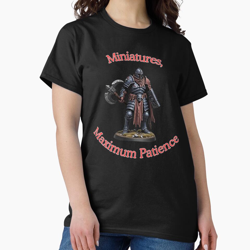 Miniatures, Maximum Patience by BeeStylishTees