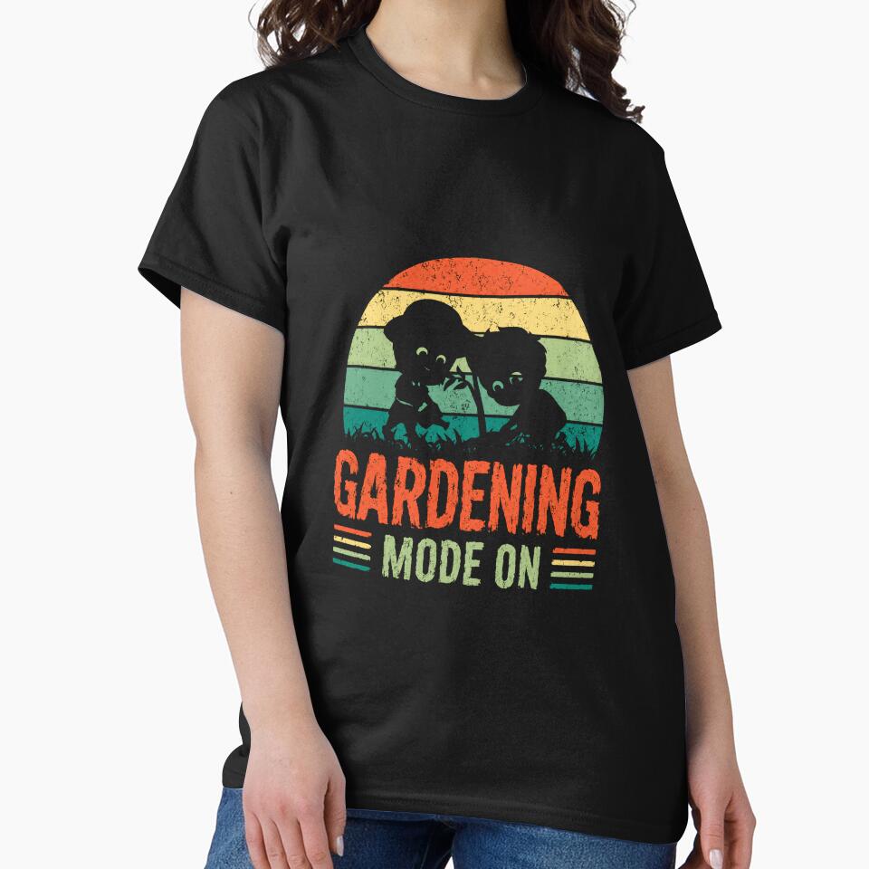 Gardening Mode On Gardener Plant Lover Hobby Enthusiast by HumansStuck12