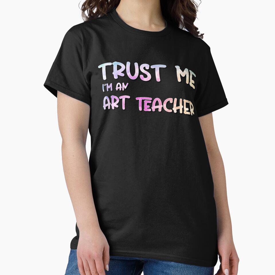 trust me I am an art teacher by sednalafandy79