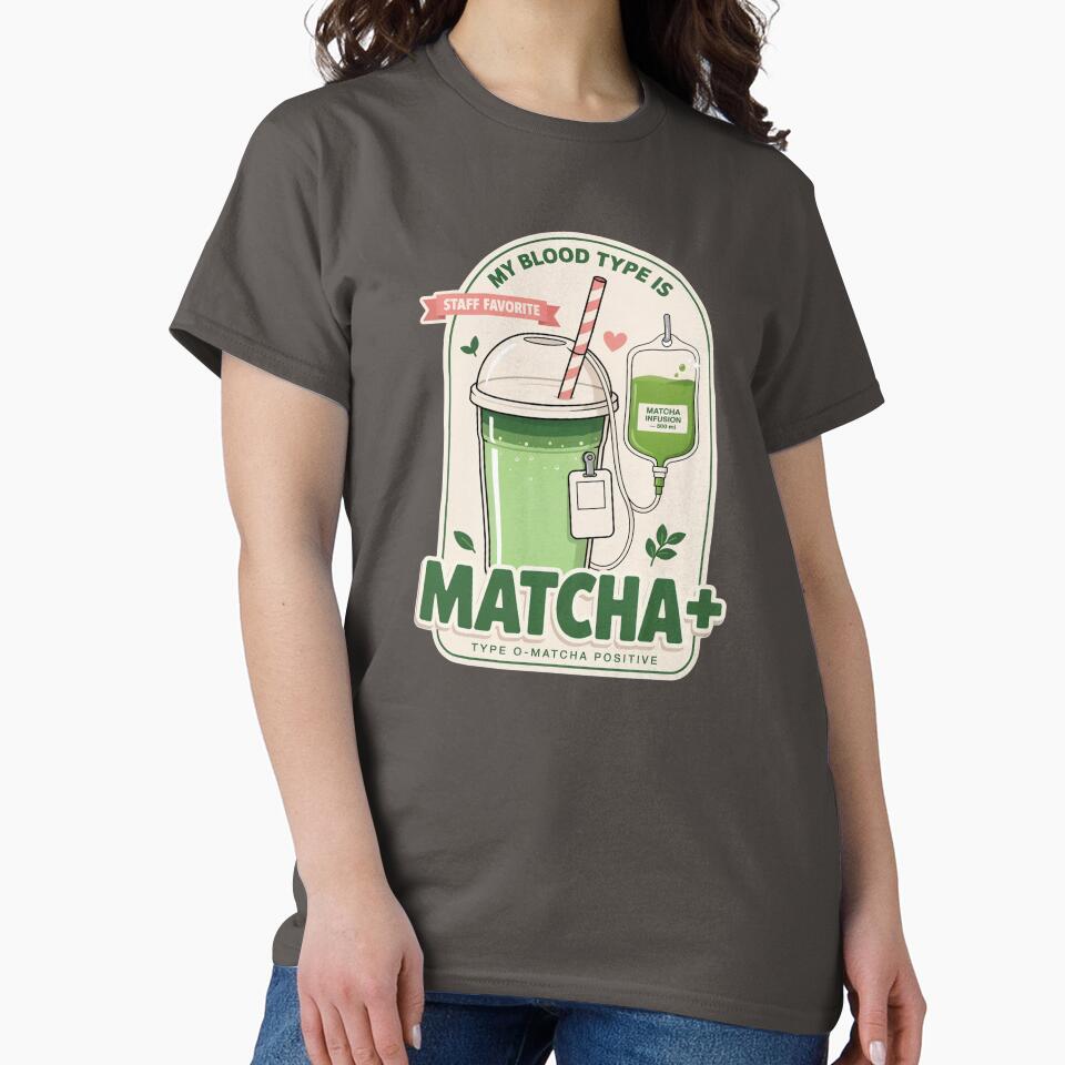 Matcha Positive Blood Type – Funny Matcha Lover Iced Matcha Latte Design by ArcticFoxStudio