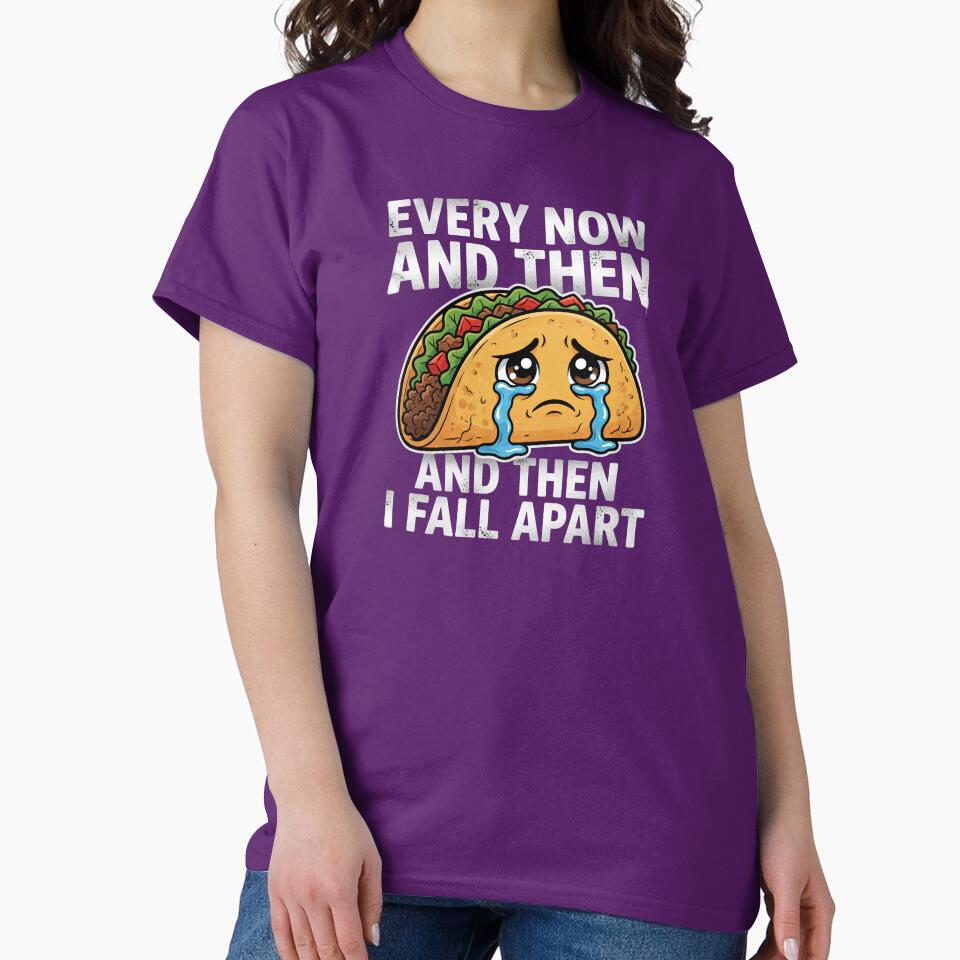 Funny Crying Taco Fall Apart Design by TshirtsOnline-