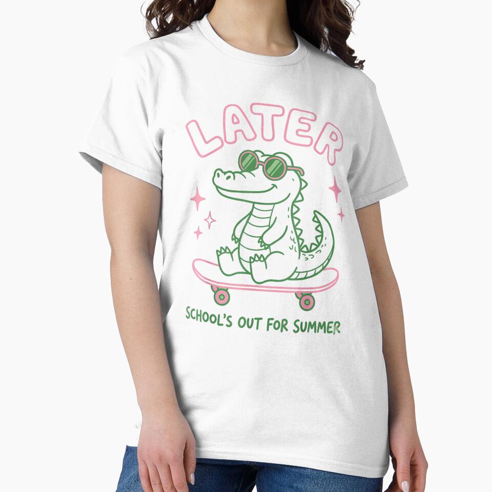 Later Gator School's Out for Summer Last Day of School by ivotee