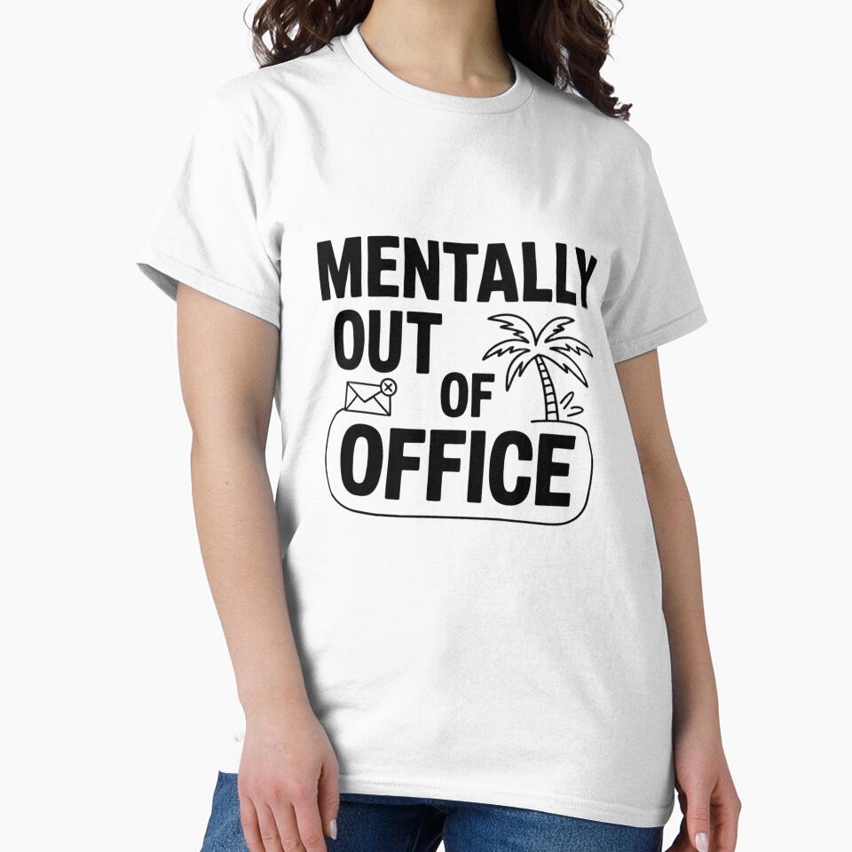 Mentally Out of Office by SignumShop