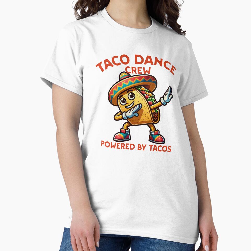 Taco Dance Crew Powered By Tacos Funny Fiesta Shirt by TreeDoPrints