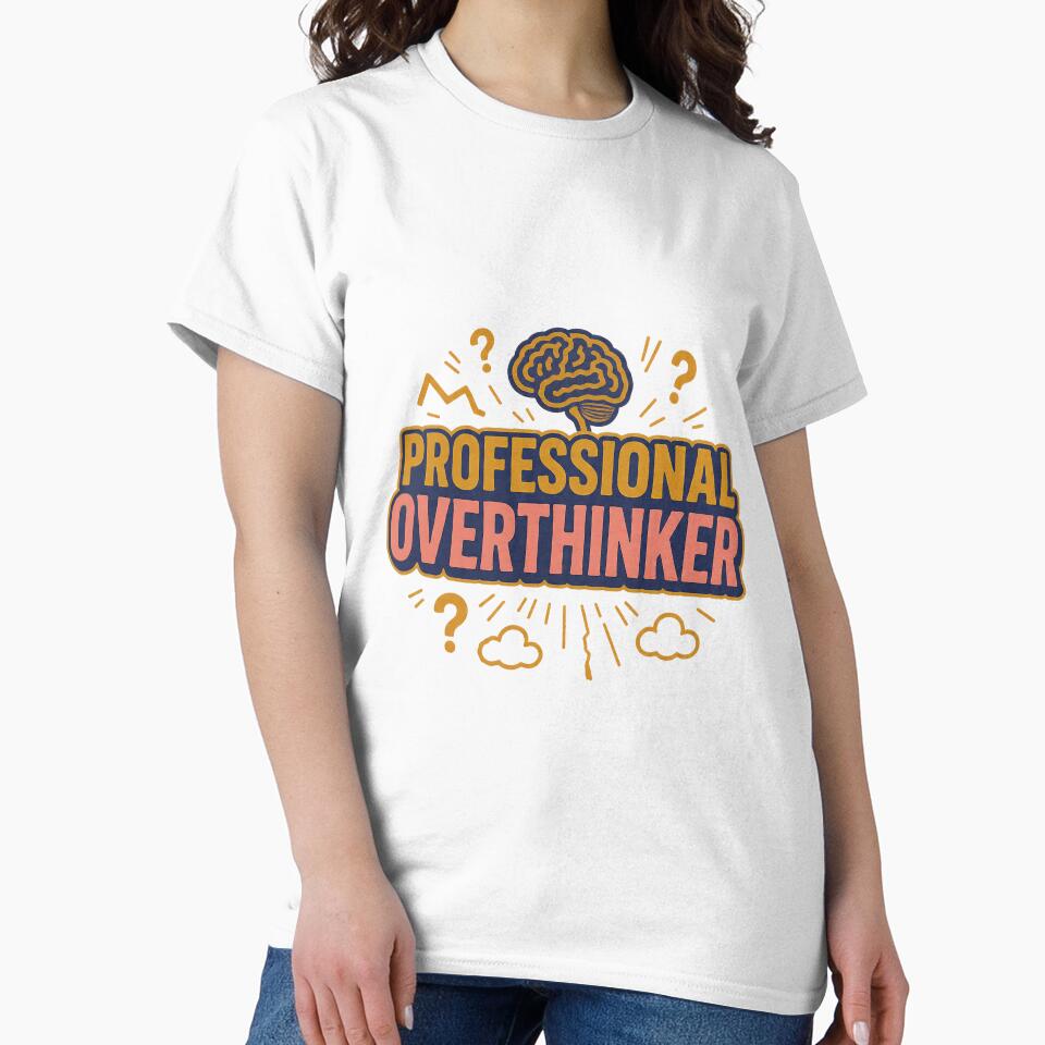 Professional Overthinker – Minimal Design by printiqe