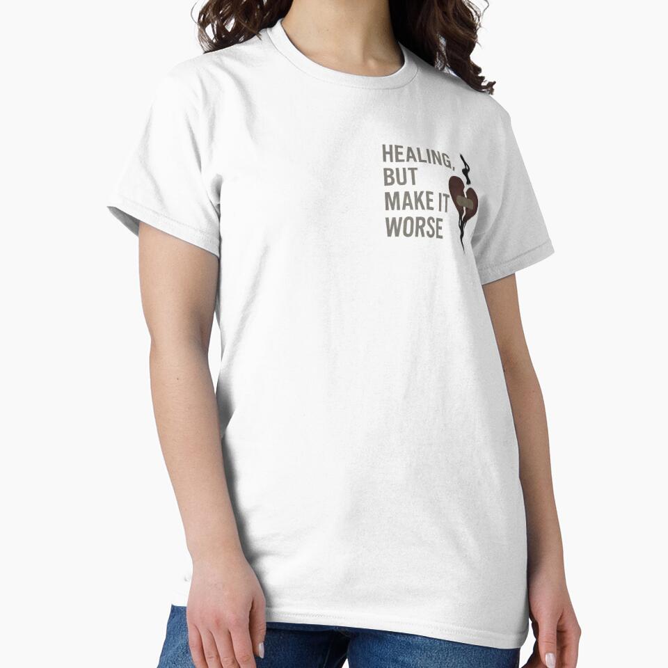 Healing, But Make It Worse – Dark Ironic Self-Help Design by VibeSnax
