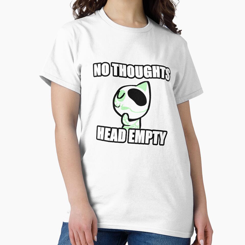 No thoughts head empty by Fissh