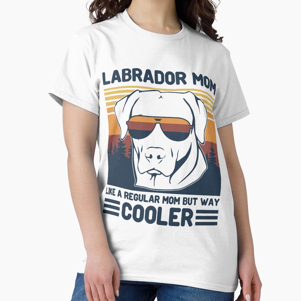 Vintage Labrador Mom Like A Regular Mom But Way Cooler Funny Gift by Noahlaz