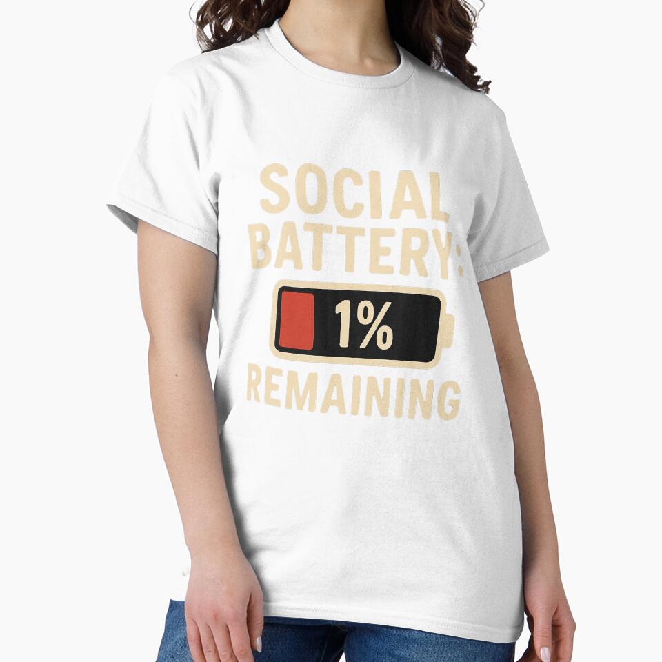 Social Battery 1% Remaining – Funny Introvert Low Energy Quot by Dezarti