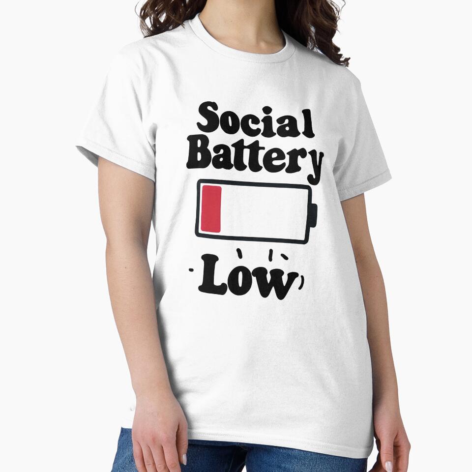 Social Battery Low Shirt – Introvert Humor Tee by WMCreations
