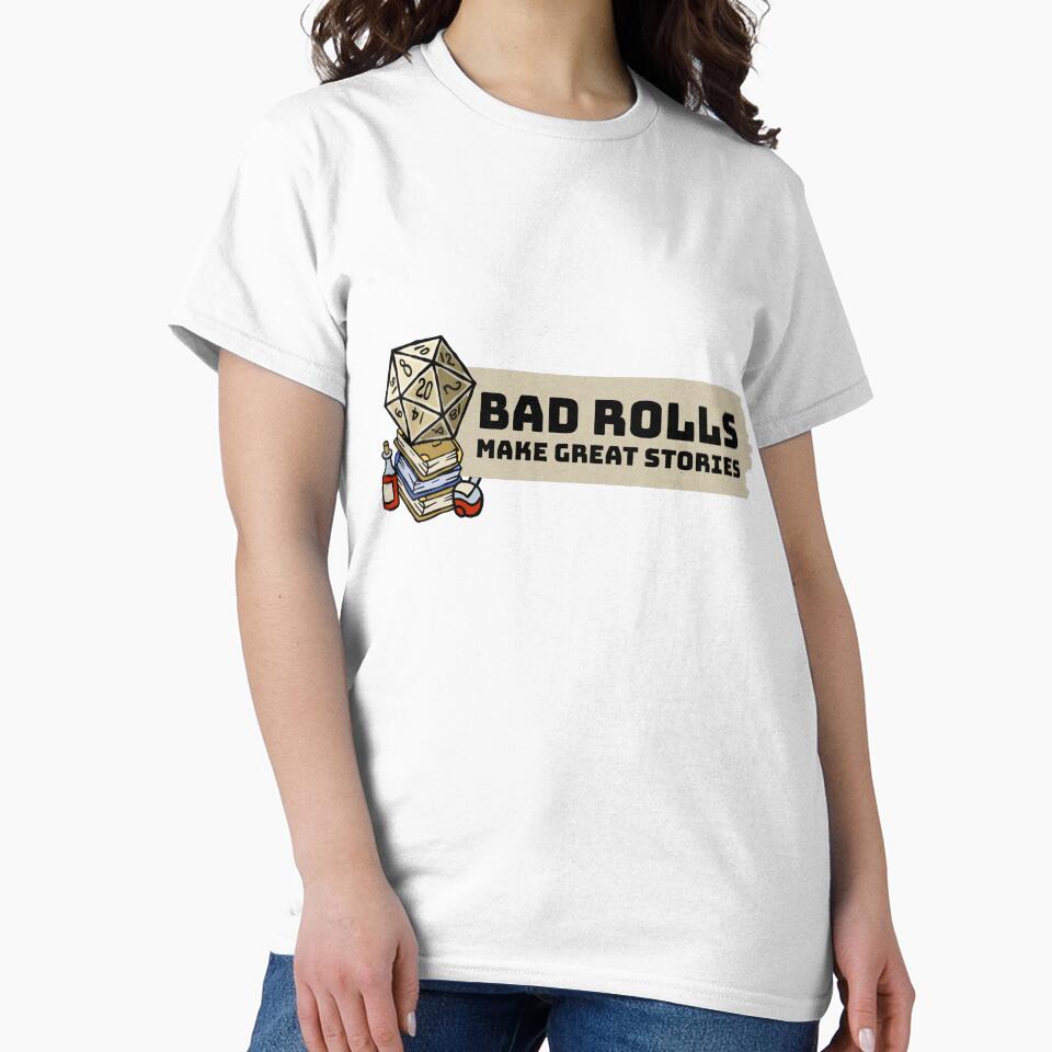 Bad Rolls Make Great Stories - DND by Trendy-Exe