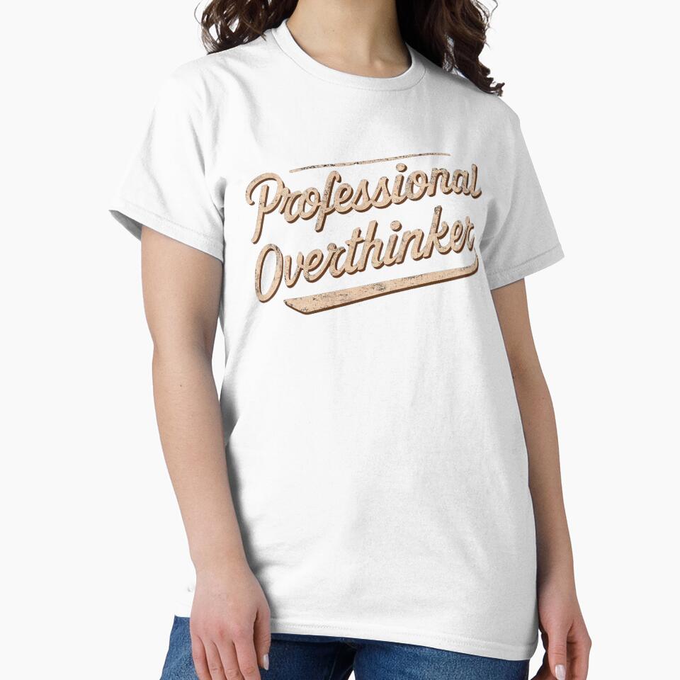 Professional Overthinker by 100Sunsets