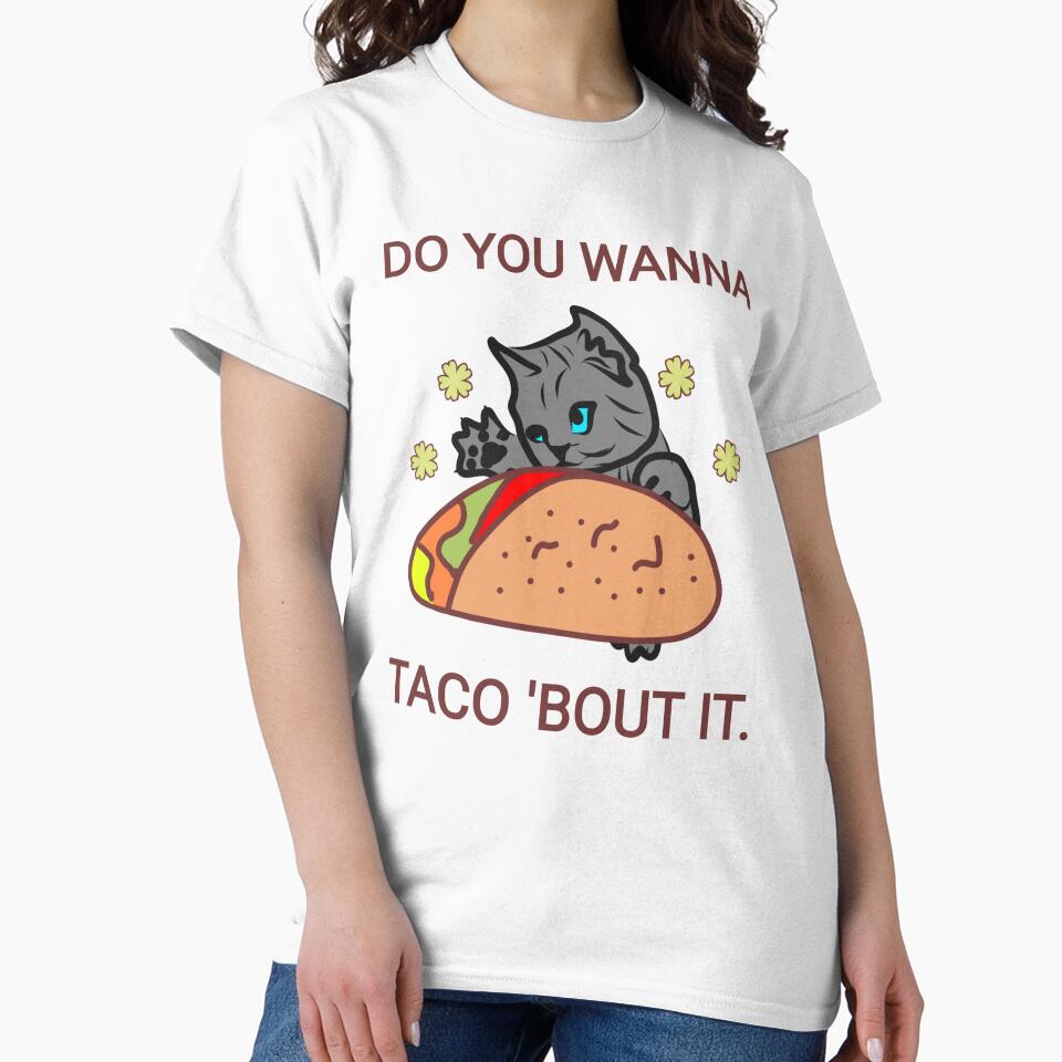 Do you want taco about it with cat by vibeno1
