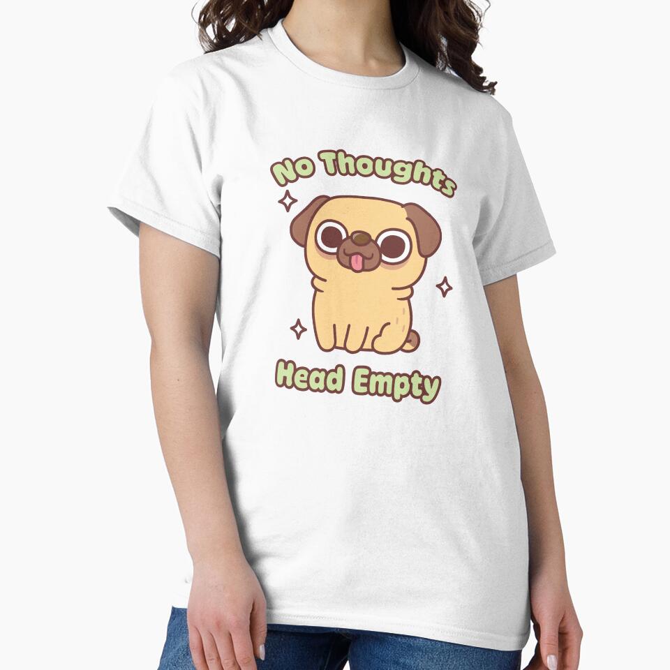 Cute Funny Pug No Thoughts Head Empty Meme by rustydoodle