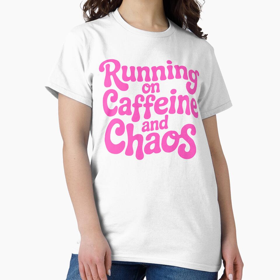 Running On Caffeine And Chaos! Pink Coffee Girlie by PMCreative