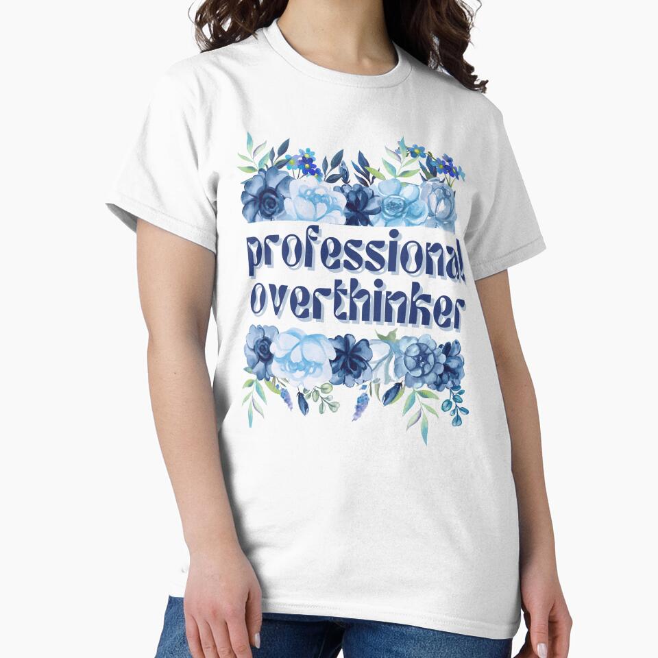 Professional Overthinker by FuryHive
