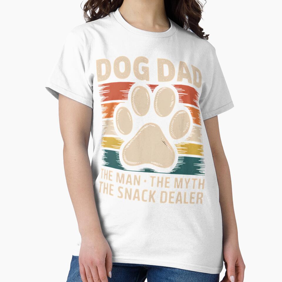 Dog Dad - The Man The Myth The Snack Dealer - Premium for dog Lovers by BrionnaDani