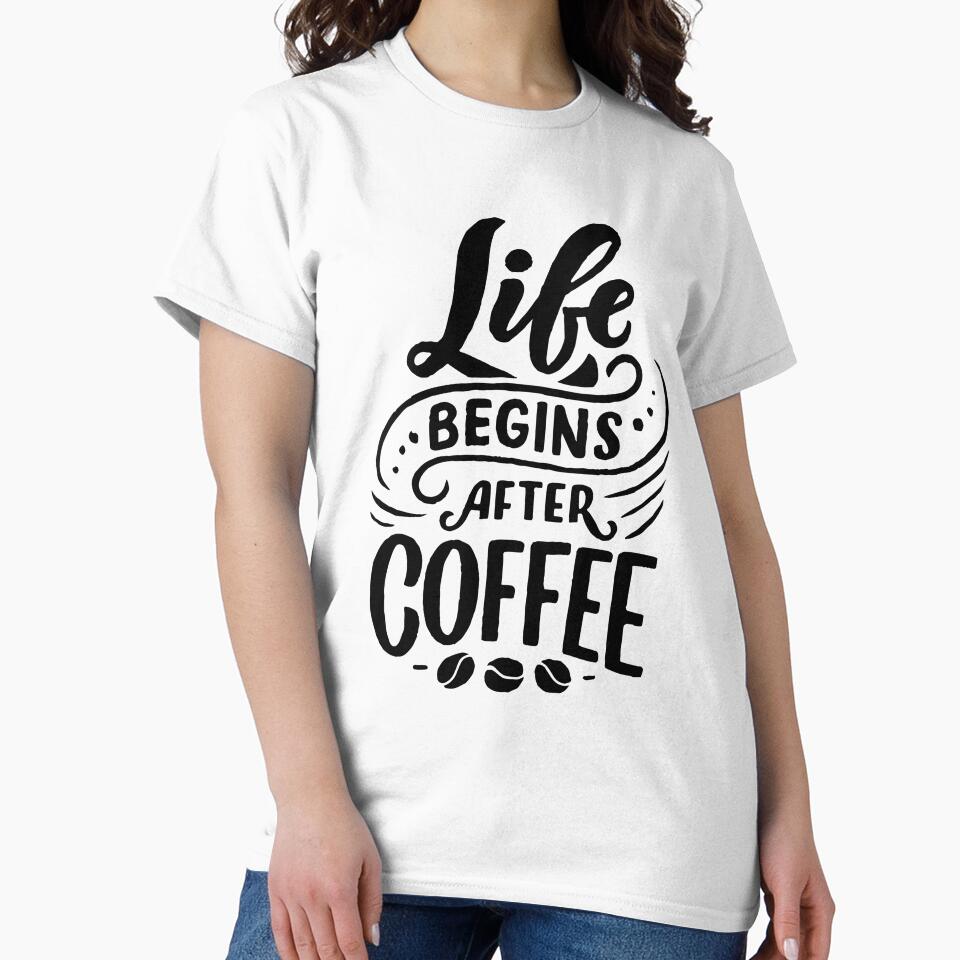 Life Begins After Coffee by introvertswear