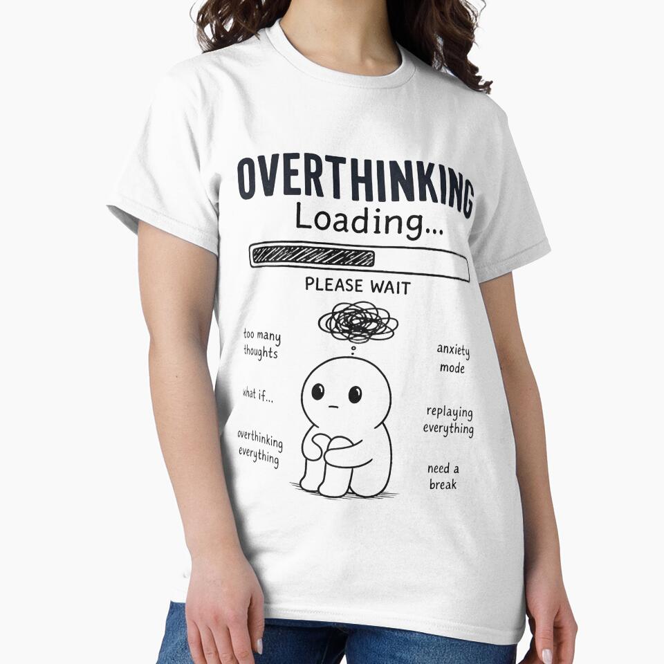 Overthinking Loading Funny Anxiety Introvert Meme by Stikaro