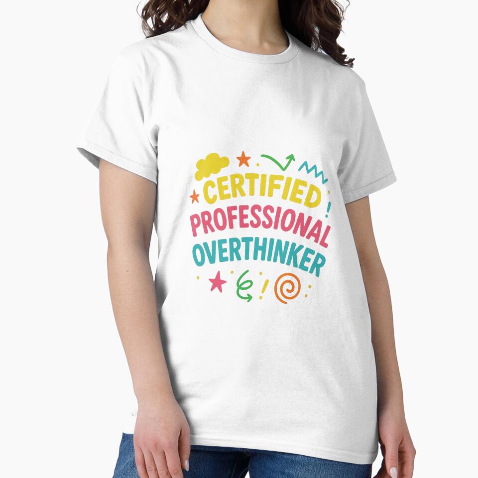 Certified Professional Overthinker – Funny Meme Aesthetic Design by Pure Nonsense