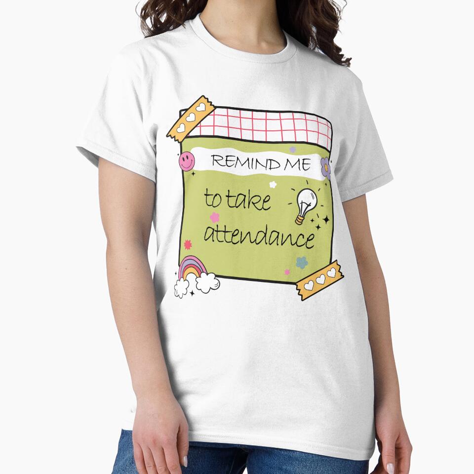 Reminder: Take Attendance – Cute Teacher Sticky Note Design by EmeraldeaArt