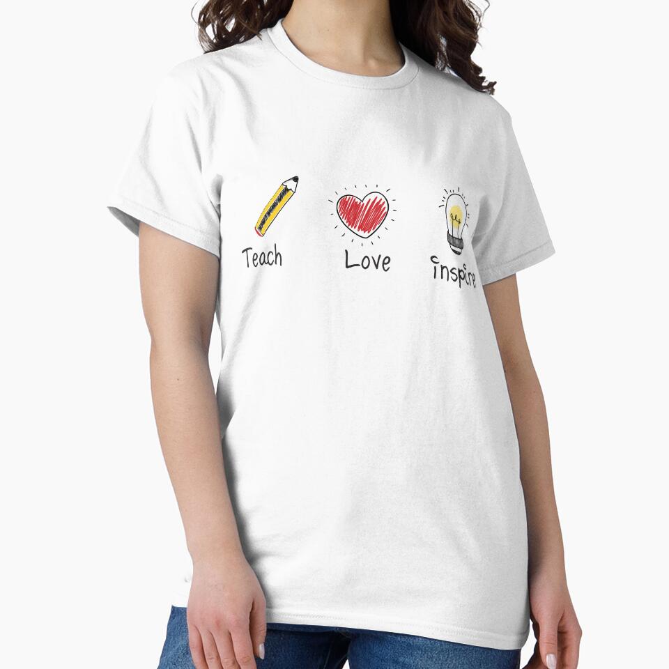 Teach Love Inspire - Motivational Teacher Design by RororereShop