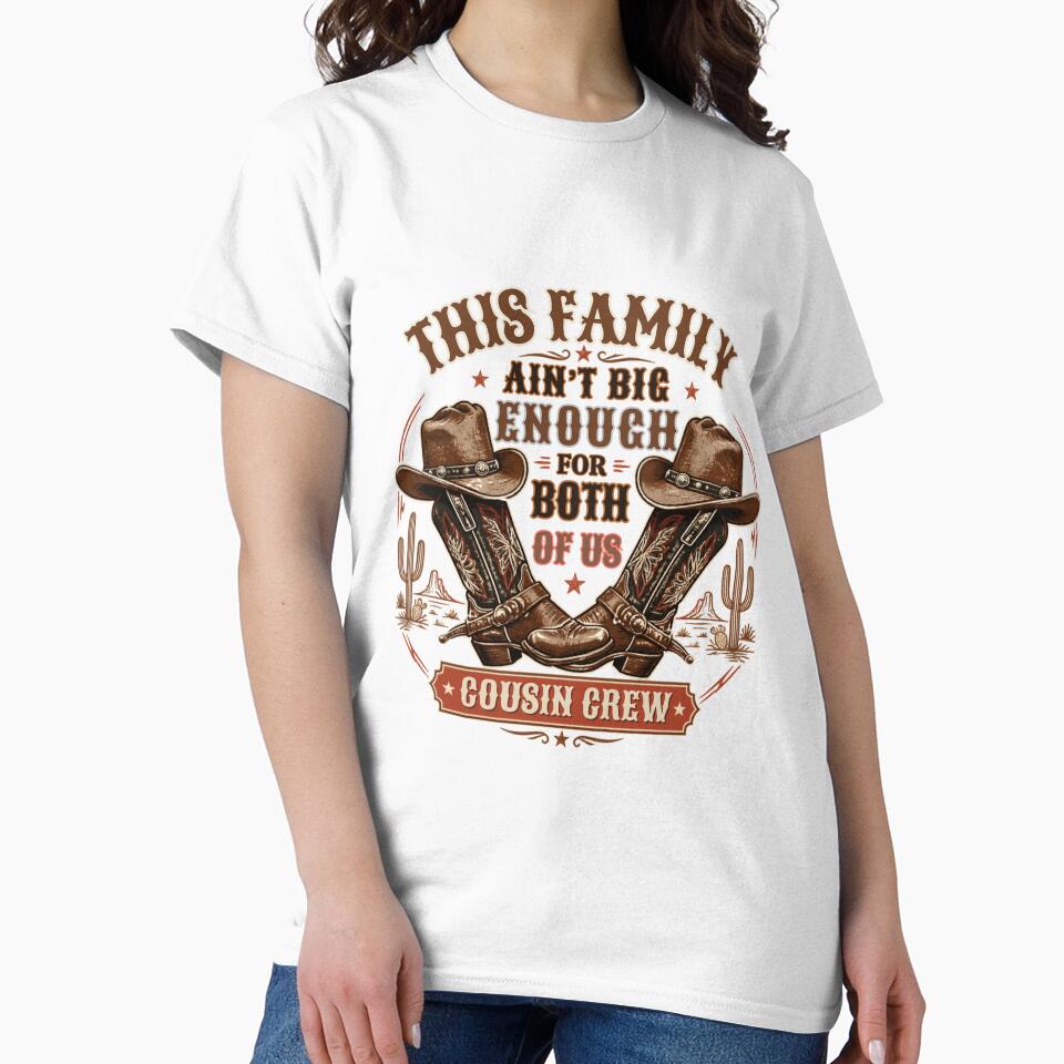 This Family Aint Big Enough Cousin Crew by ScriptedMoments