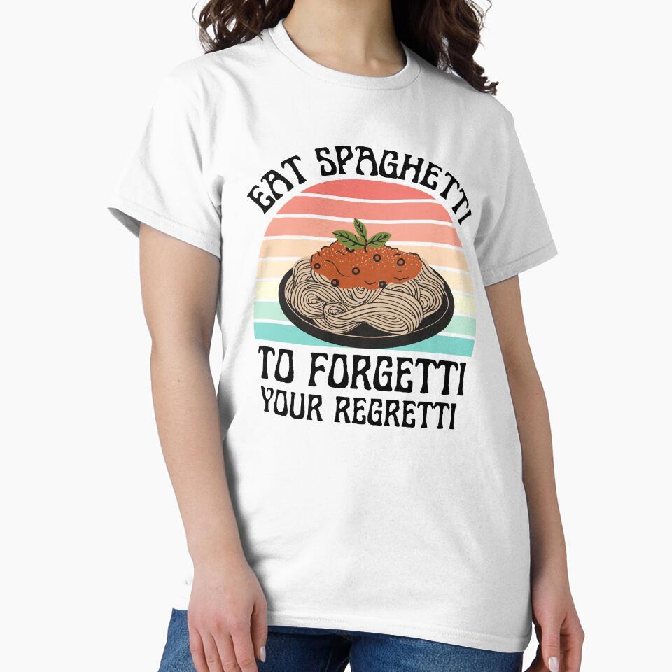 Eat Spaghetti To Forgetti Your Regretti by PCpallavi
