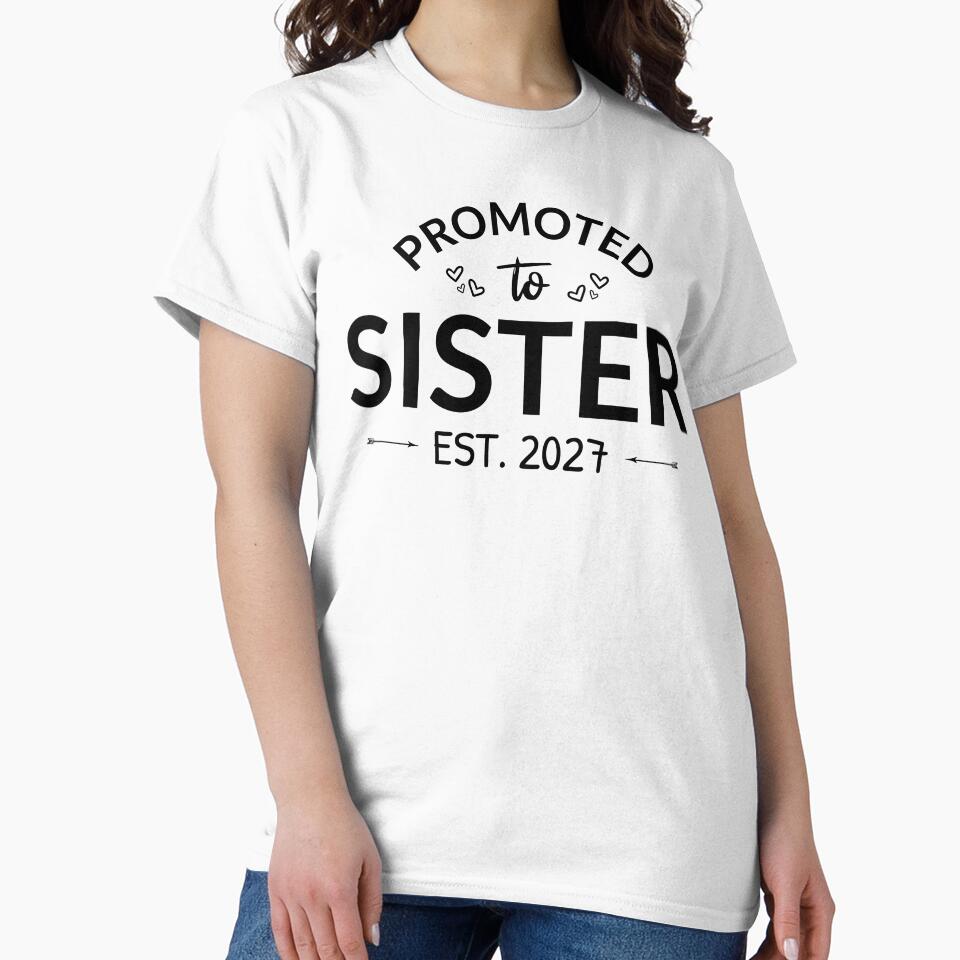 Promoted To Sister Est 2027 Big Sister V by Lemon Pepper