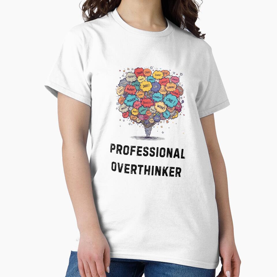 Professional Overthinker – Funny Overthinking Quote Design by KereetsaOne