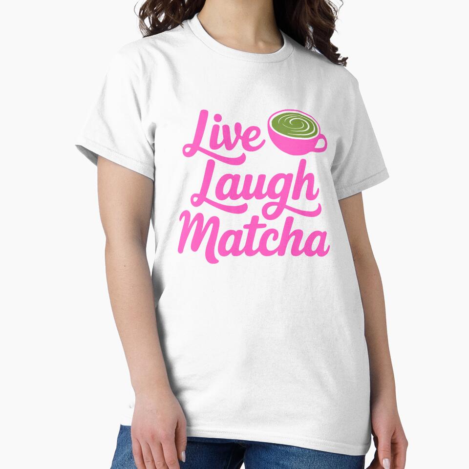 Live Laugh Matcha! Pink Matcha Girl by PMCreative