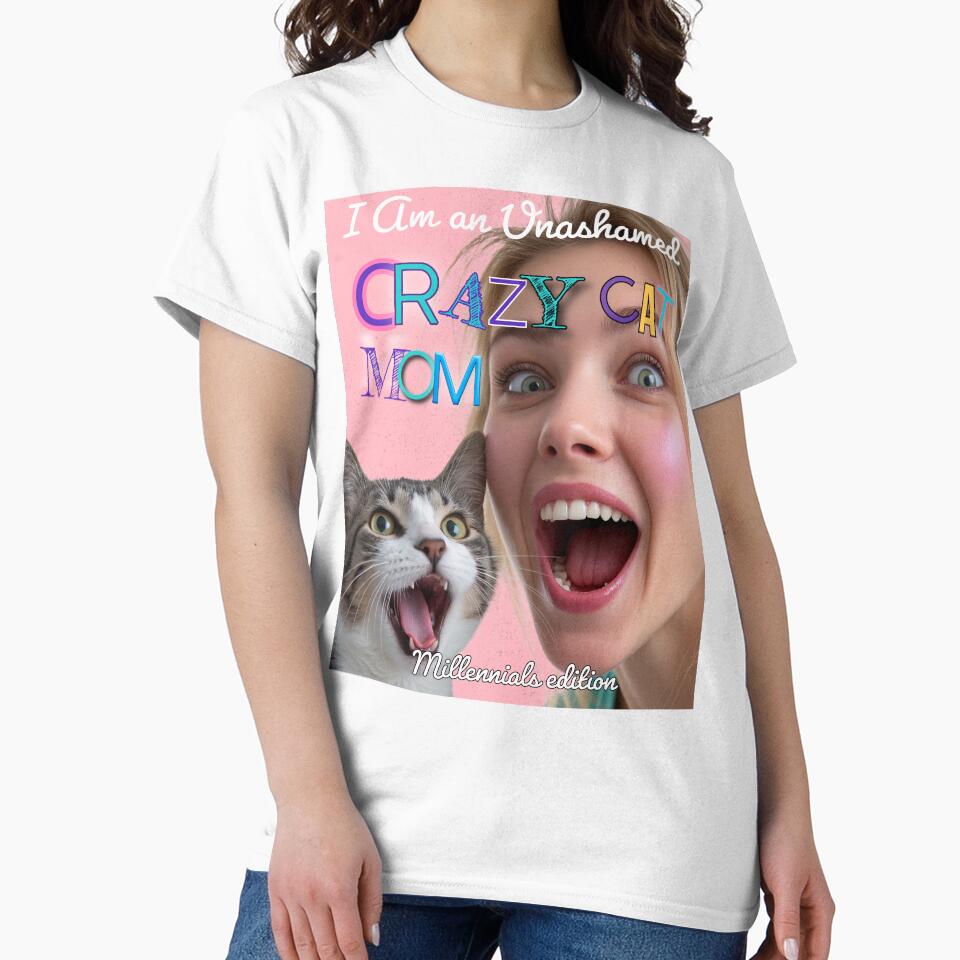 Crazy Cat Mom Millennials Edition by OldDogNewDawn