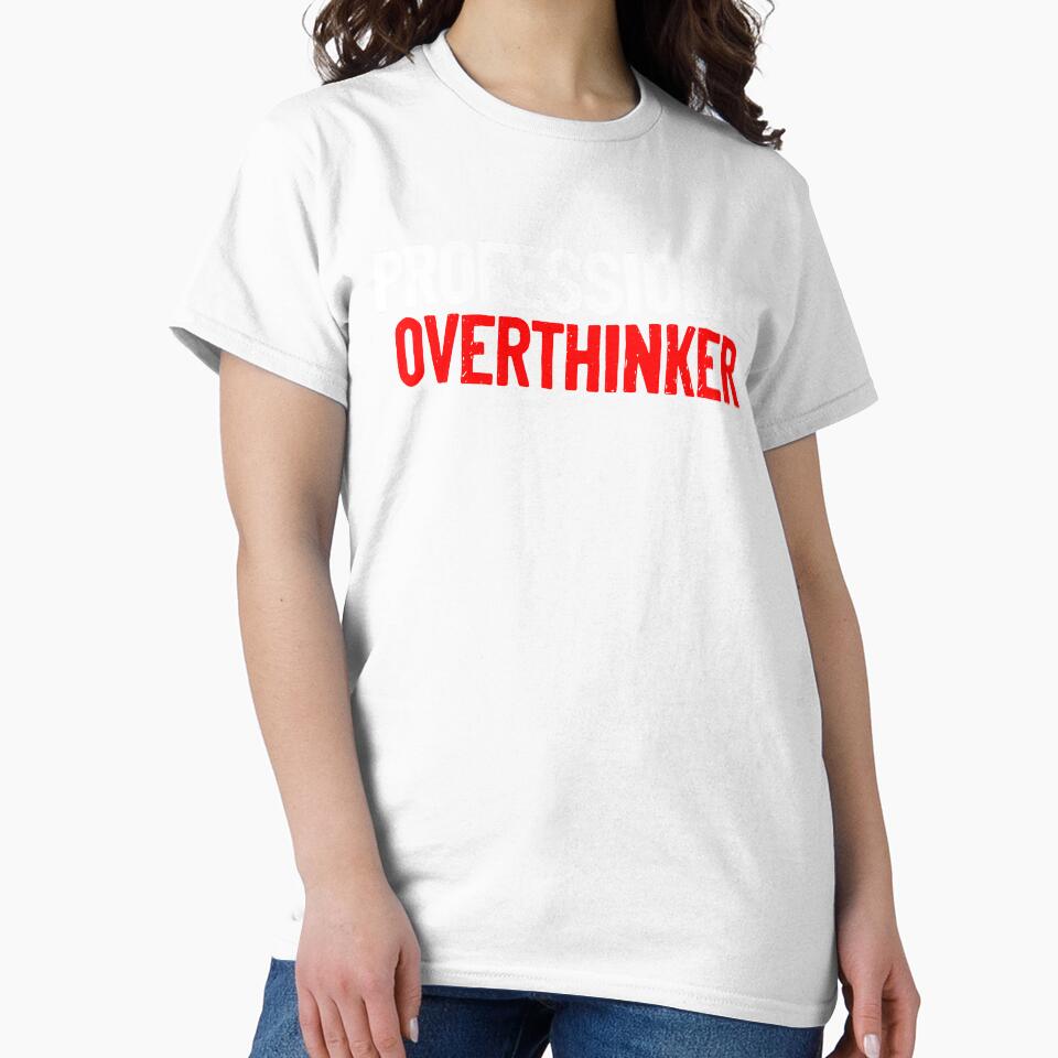 Professional Overthinker Thoughts by Sour Soul