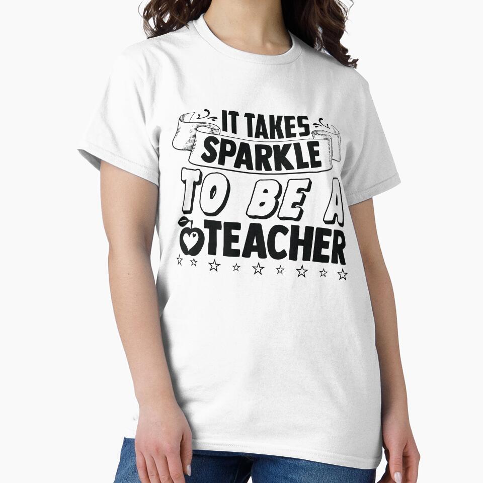 IT TAKES SPARKLE TO BE A TEACHER by SticerOcean