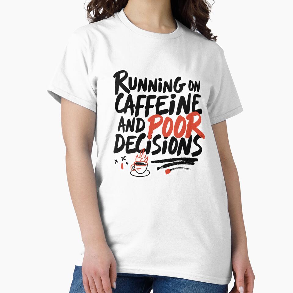 Running on Caffeine and Poor Decisions Quote by IslandTyped