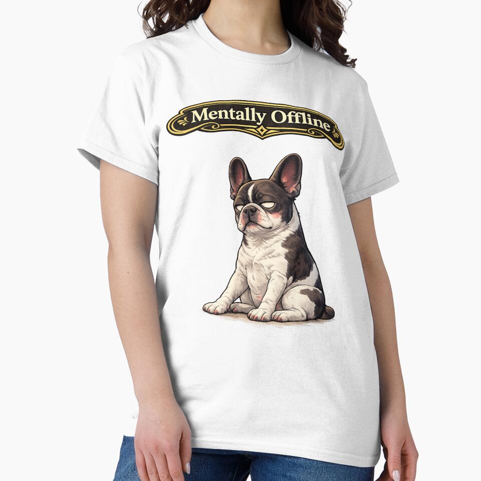 Mentally Offline French Bulldog – Introvert Burnout Funny Dog Sticker by Frenchie Fever