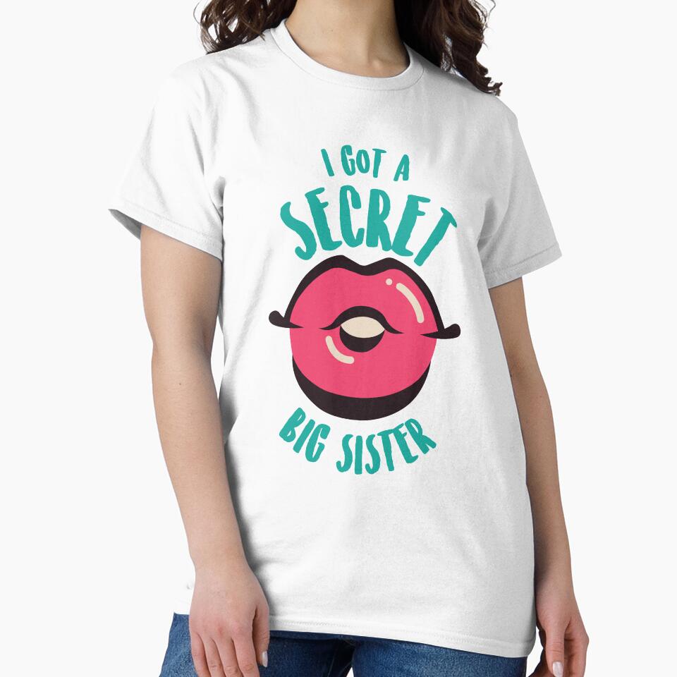 I Got A Secret Big Sister by SurfolioPrints